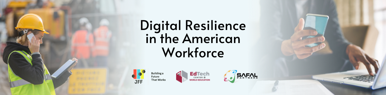Digital Resilience in the American Workforce banner